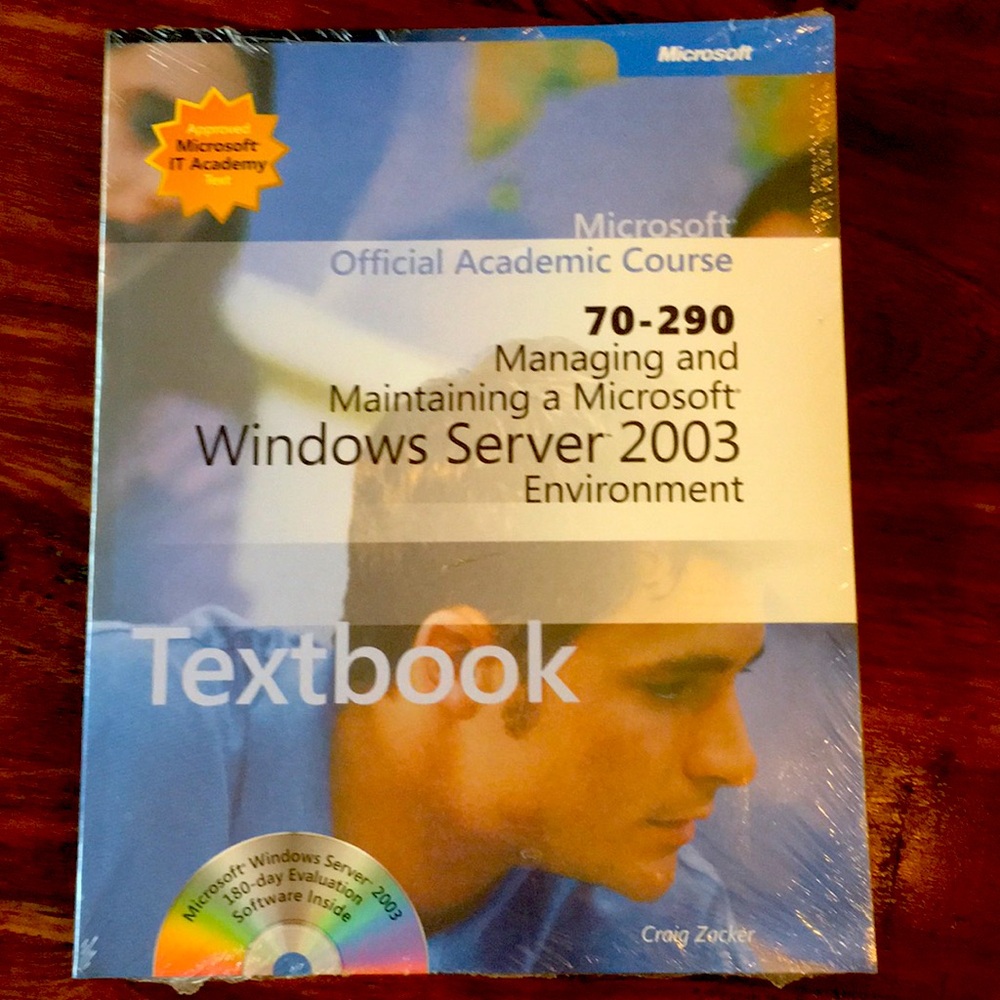 Microsoft Official Academic Course 70-290 Managing Maintaining Windows 2003